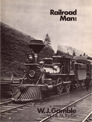 A booklet of containing an interview with W. J. Gamble discussing the Potlatch Lumber Company, and the Washington, Idaho, and Montana Railway Company.