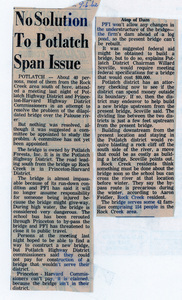 Newspaper article: "No Solution to Potlatch Span Issue."