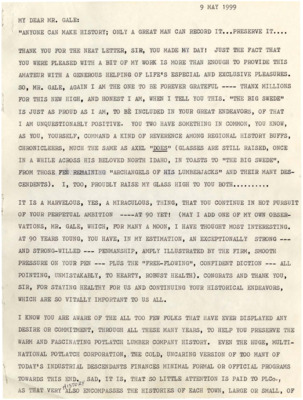 A letter in response to Mr. Lee Gale from a man who compliments him and his endeavors to preserve the history of the Potlatch Lumber Company. The second page goes into more detail about the demise of the Mill when mergers began and names were changed.