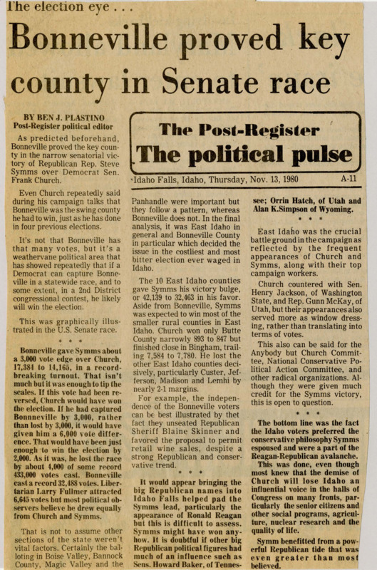 A newspaper article discussing: In the 1980 U.S. Senate race, Bonneville County played a pivotal role in Republican Steve Symms' narrow victory over incumbent Democrat Frank Church. Though Bonneville's vote total was small, its outcome historically indicated which party would win statewide races. Symms ended up winning Bonneville by only 3,000 votes and ultimately winning the election. The result was part of a larger trend in East Idaho, where Symms performed strongly in rural counties, while Church struggled, even in traditionally Democratic areas. The race was influenced by national Republican support, including appearances by high-profile figures like Ronald Reagan, but the key factor was Idaho voters' preference for Symms' conservative stance, aligned with the broader Reagan movement.