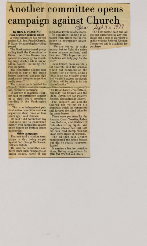 A newspaper article discussing: The Committee to Defeat the Union Bosses has launched an ad campaign attacking Senator Frank Church of Idaho for supporting union-backed proposals. The group, based in Washington, D.C., claims to oppose union bosses and is also targeting other senators like George McGovern. Church's press secretary dismissed the campaign as an out-of-state effort unlikely to sway Idaho voters.