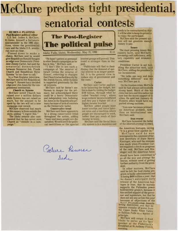 A newspaper article discussing: In 1980, Senator James McClure said the presidential and Idaho Senate races were close, giving Reagan a slight edge over Carter. He criticized President Carter on issues like the Iranian crisis and taxes, and called for smaller government and Social Security reform. McClure also supported energy independence and the Palisades hydroelectric project but opposed water transfers in Idaho.