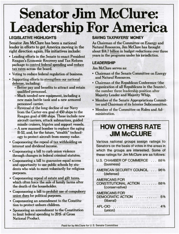 A newspaper article discussing: Senator Jim McClure has worked to improve the economy, reduce taxes, and strengthen national defense, backing President Reagan's plans. He has helped pass laws to cut taxes, stop union violence, protect religious rights, and remove estate taxes. As Chair of the Senate Energy and Natural Resources Committee, he helped reduce the budget and earned support from business and conservative groups.