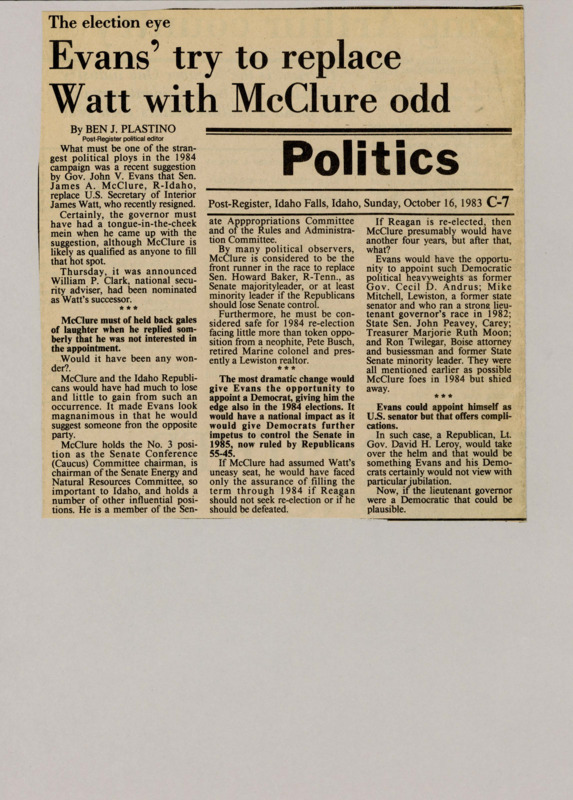 A newspaper article discussing: In 1984, Governor John V. Evans suggested that Senator James A. McClure replace the resigned Secretary of the Interior, James Watt. McClure, however, declined the offer, as taking the position would have meant losing his powerful Senate roles. The suggestion was likely a strategic move by Evans to help the Democrats gain an advantage in future elections.