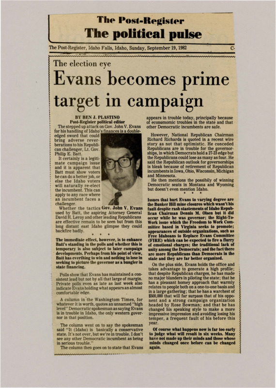 A newspaper article discussing: The race for Idaho’s governor is close between Democrat Gov. John V. Evans and Republican Lt. Gov. Philip E. Batt. Evans is being criticized for how he’s handled the state’s finances, but still leads in the polls, with the race remaining tight. Evans has a strong campaign and better public image, which helps him despite the challenges.