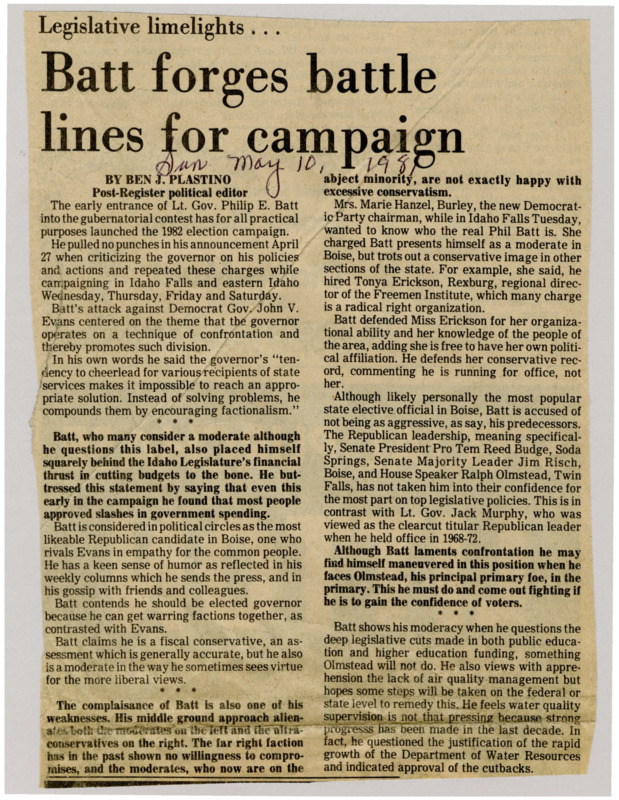 A newspaper article discussing: In the 1982 Idaho gubernatorial race, Lt. Gov. Philip E. Batt criticized Democratic Gov. John V. Evans for division and inefficiency while positioning himself as a moderate Republican. Batt is popular in Boise but faces challenges in uniting the Republican Party, with some far-right criticism due to his moderate views. He supports government spending cuts but is cautious about impacts on education and environmental issues like water and air quality.