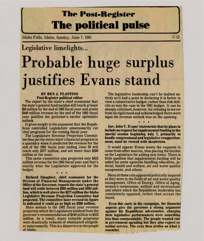 A newspaper article discussing: The state's chief economist expects a surplus of at least $16 million by the end of 1981 and $440 million by the end of 1982, supporting the governor's positive outlook. This is different from the Legislature's predictions, which were lower and led to cuts in important programs. The governor's special session may show more difference, especially over funding for programs like environmental and welfare services.