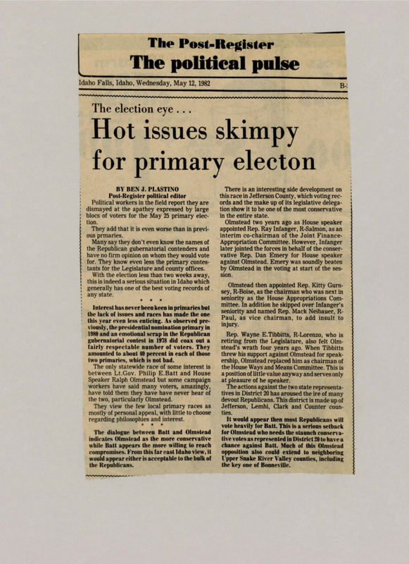 A newspaper article discussing: Voters in Idaho are not very interested in the May 25 primary, with many not knowing who the candidates are, especially for governor. The lack of the important races has made the election less exciting. Lt. Gov. Philip E. Batt is likely to get more support, especially from conservative areas, because of past disagreements with House Speaker Ralph Olmstead.