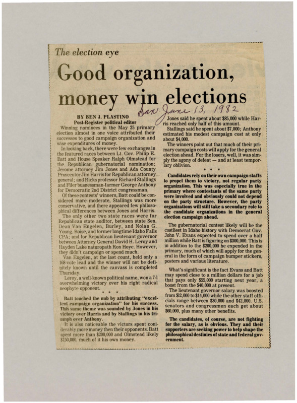 A newspaper article discussing: In the May 25 primary, winners said their success came from good campaign planning and spending wisely. Lt. Gov. Philip E. Batt spent over $200,000, much more than his opponent. The upcoming general election will likely be the most expensive in Idaho's history as candidates are focused on gaining power, not high salaries.