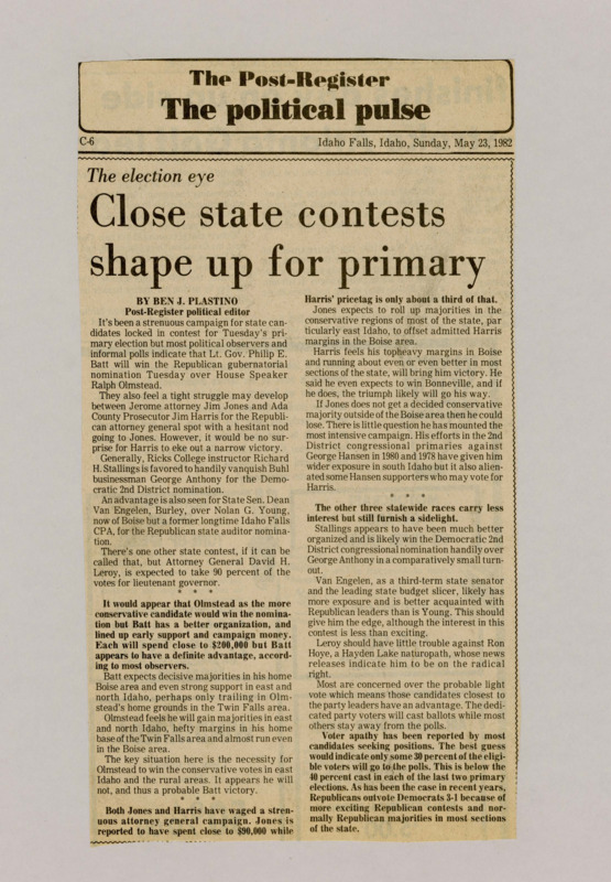 A newspaper article discussing: Lt. Gov. Philip E. Batt will likely win the Republican race for governor over House Speaker Ralph Olmstead because he has better support and funding. The race for attorney general is close between Jim Jones and Jim Harris, while Richard H. Stallings is expected to win the Democratic 2nd District race. Voter turnout is expected to be low, which helps candidates with strong party backing, and more Republicans are likely to vote than Democrats.