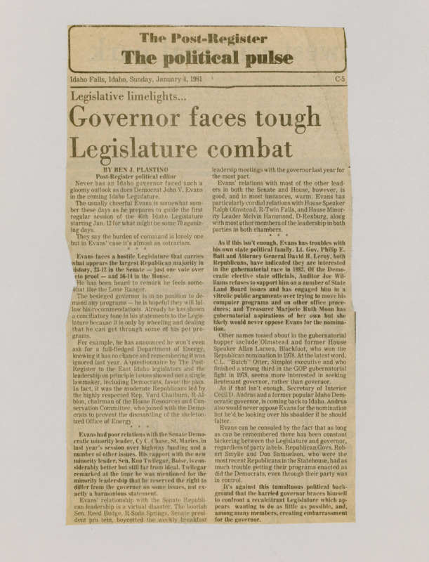 A newspaper article discussing: Governor John V. Evans of Idaho faces a tough 1981 legislative session with many Republicans in charge and difficult relationships with lawmakers. He has a hard time getting his ideas passed and faces problems within his own party. Despite these challenges, Evans tries to work with others and find solutions through compromise.