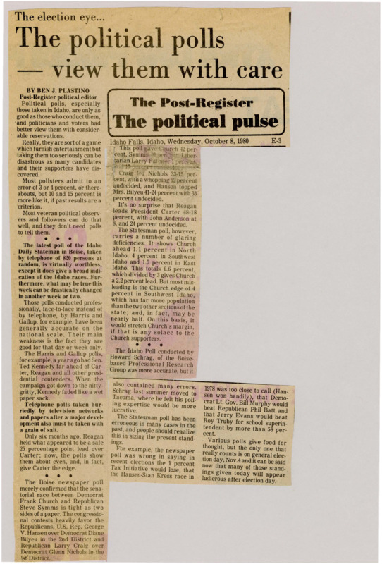 A newspaper article discussing: Political polls in Idaho aren't always reliable due to large errors. While they can show trends, they should be taken with caution because they can be inaccurate. Ultimately, the true result comes on Election Day, as many predictions end up being wrong.