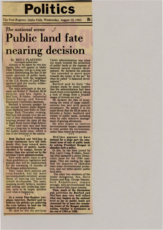 A newspaper article discussing: Robert F. Burford, the BLM director, and Senator James A. McClure will help decide how public lands are used in Idaho and the U.S. Both want to allow more development of public lands but also keep things balanced. Their decisions will impact land policies during the rest of the Reagan administration, focusing on development and environmental protection.