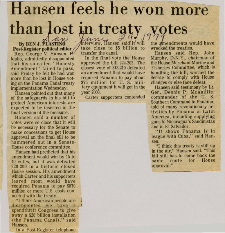 A newspaper article discussing: Even though Rep. Hansen’s "Honesty Amendment" didn't pass, he thinks his efforts were successful because some of his ideas might still be added to the final bill. He continues to oppose the treaty, arguing it harms U.S. finances and ignores Panama’s links to controversial groups. Hansen wants the treaty to be changed before it’s fully approved.