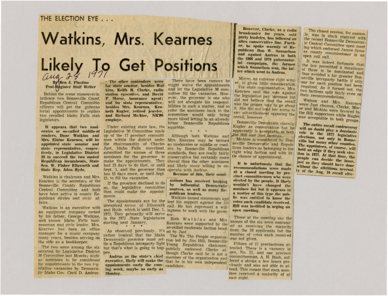 A newspaper article discussing: Two legislative seats in Bonneville County, Idaho, became open after Republicans W. Fisher Ellsworth and Allen Hyde were recalled. The local Republican committee picked six candidates, with Dane Watkins and Elaine Kearnes being the top choices. Democratic Governor Cecil Andrus will likely choose one of them to fill the positions until December 1, 1972.