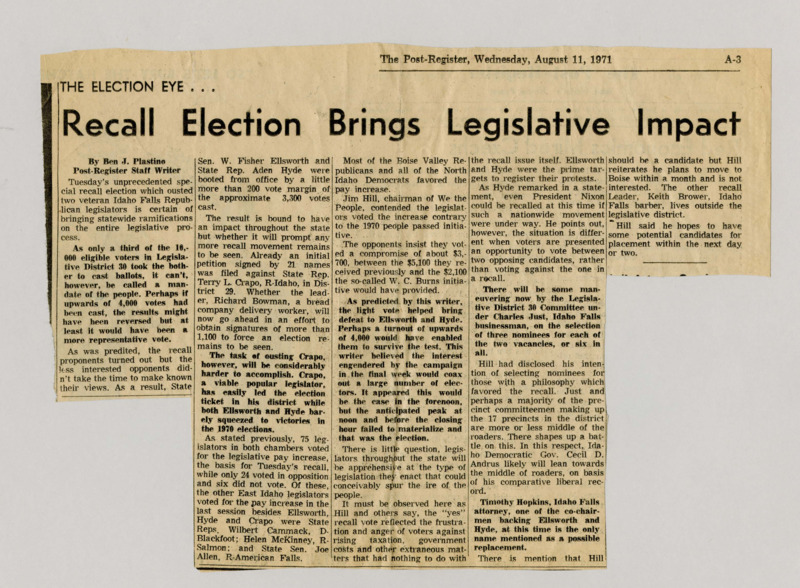 A newspaper article discussing: In a special vote, two Idaho lawmakers, Ellsworth and Hyde, lost their jobs because people were mad about a raise they gave themselves. Even though not many people voted, it still showed that voters are unhappy. Many are upset about how the government is using money.
