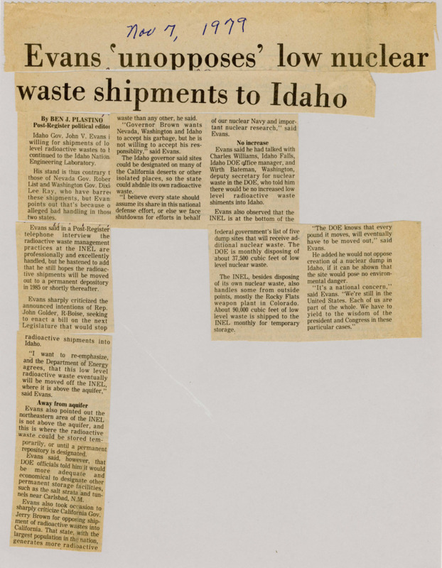 A newspaper article discussing: Idaho Governor John V. Evans agrees to keep sending low-level radioactive waste to the Idaho National Engineering Laboratory (INEL), saying it's handled safely. He criticized other states like California, Nevada, and Washington for not taking responsibility for their own waste. Evans also said the waste will eventually be moved to a permanent site, hopefully by 1985.