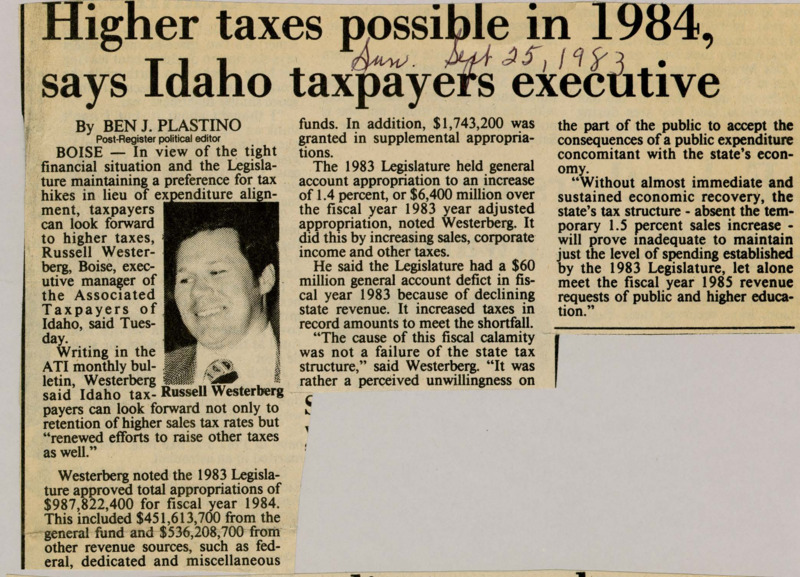 A newspaper article detailing a likely increase in taxes across the board to cover the deficit; namely raising sales, corporate, etc. A slow economic recovery and public unwillingness to cut spending is cited as the cause for the shortfall. Picture of Russell Westerberg