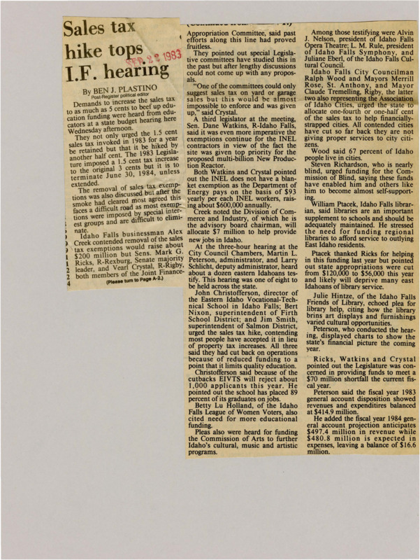 A newspaper article discussing the desires of education interest groups on raising the sales tax from 1.5$ to 2.0$. The article also discussed several groups that asked for state funding, including cultural enrichment organizations, libraries, and accessibility for the visually impaired.