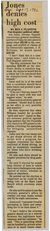 A newspaper article detailing the back and forth between Attorney General candidates Jim Jones and J.D. Williams. Jones laid out several of the policies he would pursue if he was Attorney General while criticizing J.D. Williams for spreading rumors about campaign financing.