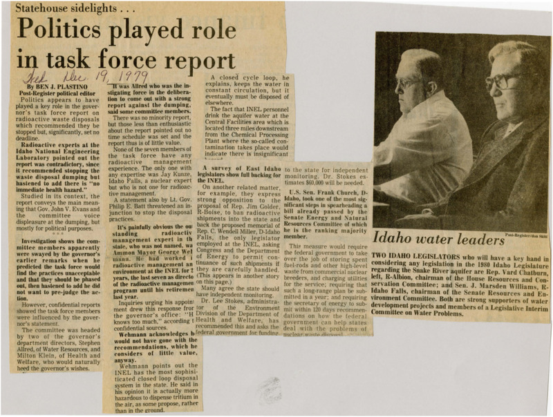 A newspaper article detailing the task force set up by Governor Evans to analyze nuclear waste dumping. The task force gave contradictory advice indicating its report was political. Senator Frank Church is trying to pass legislation making it the federal government's responsibility to handle nuclear waste.