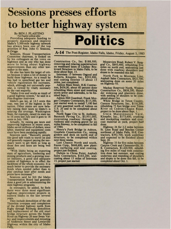A newspaper article detailing Rep. John Sessions support of the gas tax to improve highway conditions saying its saving Idaho money from expensive road reconstruction. There's also status updates on a number of Highway and interstate projects.