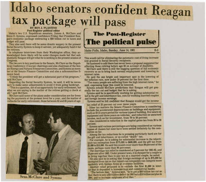 A newspaper article detailing Idaho congressmen James McClure and Steve Symms discussing Reagan's Tax bill. The senators are confident it will pass. The two also discussed the need to reform Social Security to ensure it remains solvent. Image labeled "Sens. McClure and Symms."