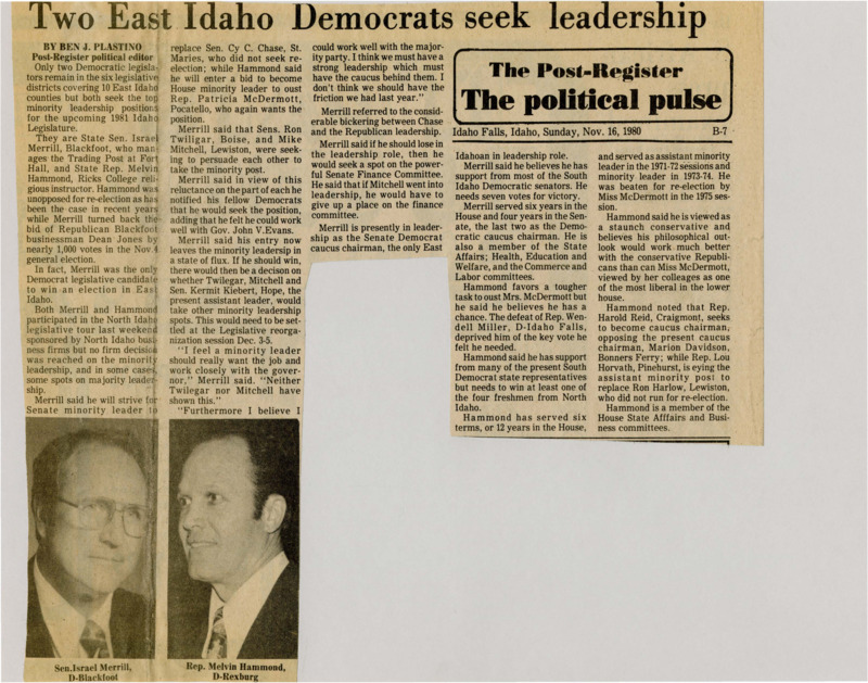 A newspaper article detailing the Eastern Idaho democrats seeking key positions within the parties leadership. With Sen. Merrill seeking the senate minority leader and Rep. Hammond seeking House minority leader. Two images, one labeled "Sen. Israel Merrill, D-Blackfoot," another labeled "Rep. Melvin Hammond, D-Rexburg."