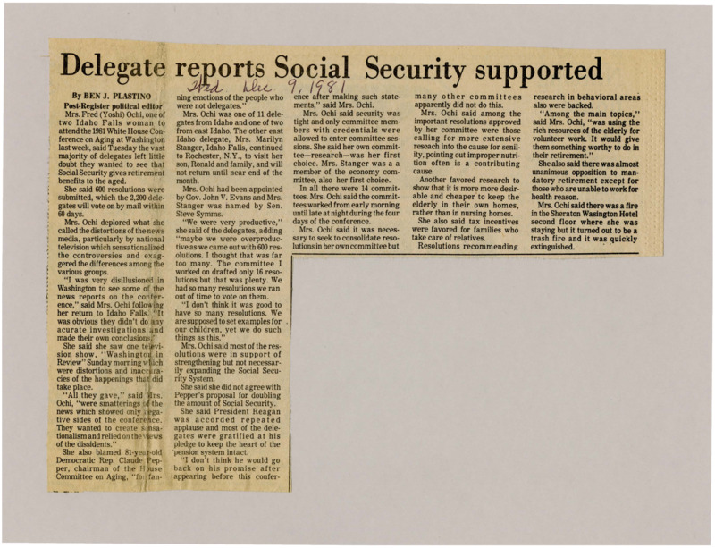 A newspaper article detailing one of the governor appointed delegates, Idaho Falls resident Mrs. Fred (Yoshi) Ochi who was sent to the Conference on Aging in DC. There's a detailed exposition of her experiences in DC and the conference.