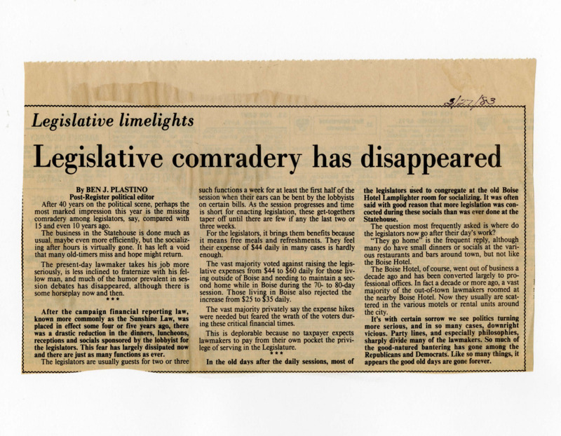 A newspaper article discussing the decline of friendship and comradery at the state capital. Plastino writes that historically more legislation was hashed out in the old Boise Hotel lamplighter room than in the capital.