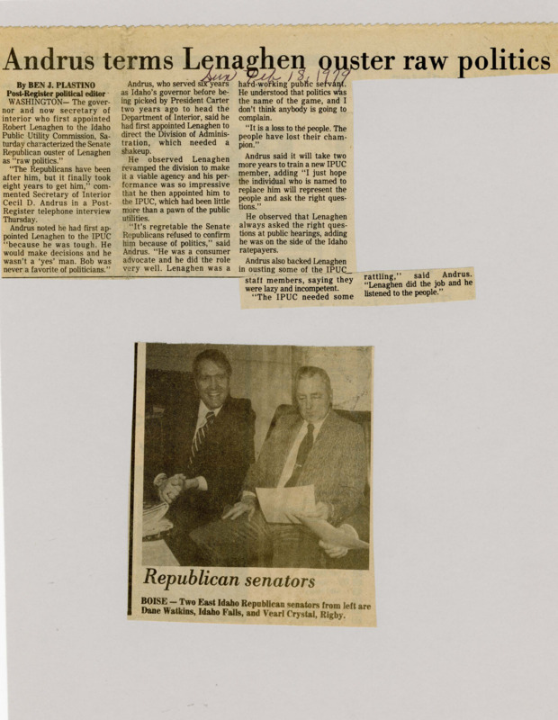 A newspaper article discussing Governor Andrus' criticism of the ousting of Robert Lenaghan from the Idaho Public Utility Commission. Image labeled "Republican senators."