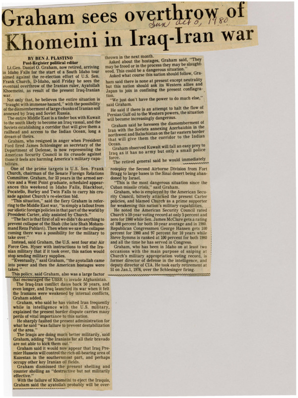 A newspaper article detailing Lt. General Daniel Grahams predictions for foreign policy related to Iran. He discusses the security implications and what the military will do in response.