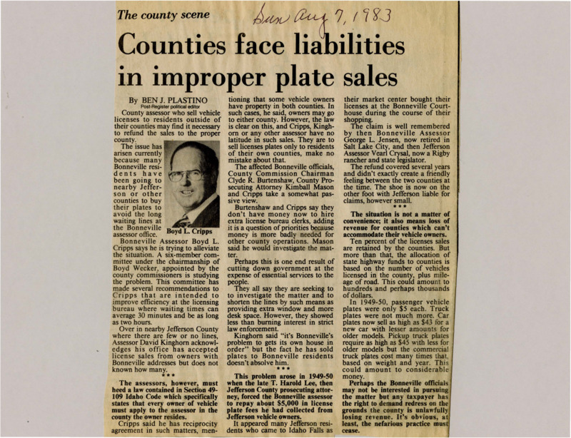 A newspaper article discussing possible legal troubles for the Bonneville county assessor for selling licenses to out of county residents and not returning the money to proper counties. This process deprives counties of necessary income to maintain roads to handle resident traffic. Image labeled "Boyd L. Cripps."