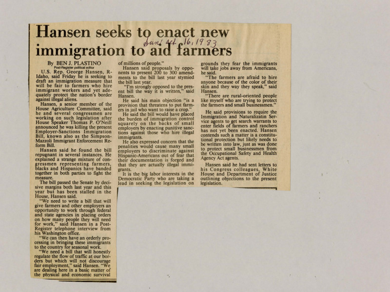 A newspaper article detailing Rep. George Hansen's bill to loosen regulations to let farmers hire immigrants without fear of social and political backlash.