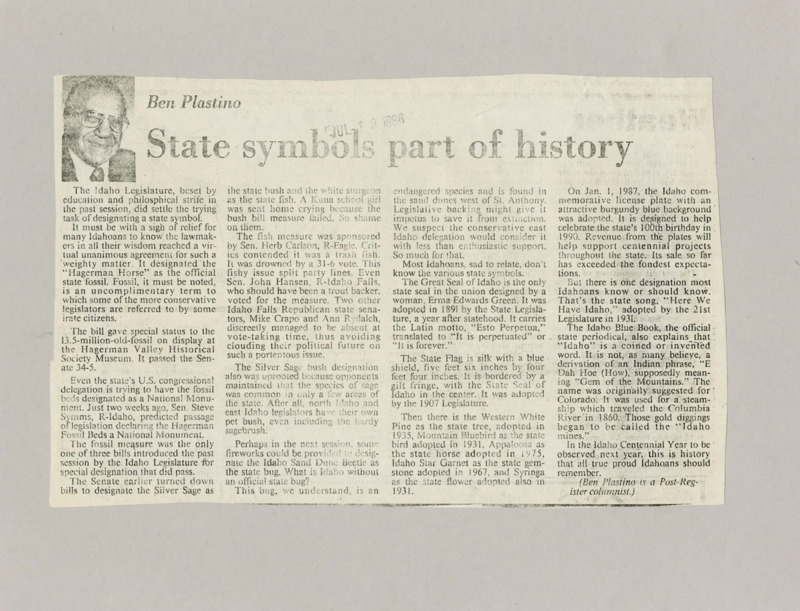 A newspaper article discussing the vote the Idaho legislature held to determining the "Hagerman Horse" the state fossil, and the two unsuccessful votes to determine the state fish and state bush. Other state symbols are described, including the Great Seal of Idaho, the State Flag, tree, bird, and flower. A photograph of Ben Plastino is included in the left corner of the article.