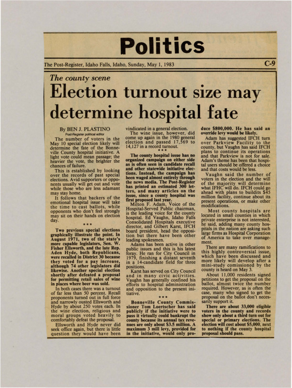 A newspaper article discussing how turnout in the upcoming special election may determine the fate of the Bonneville County hospital initiative. Historical examples of two previous special elections show voter turnout may be less that 50 percent.