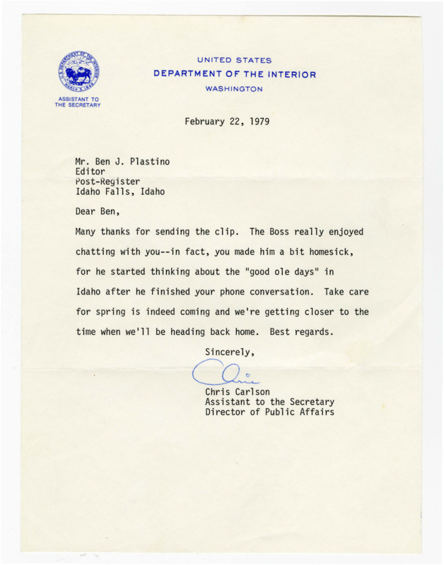 A letter from Chris Carlson to Ben Plastino sending appreciation from Cecil D. Andrus, Secretary of the Department of the Interior. Included is a photocopy of a newspaper article titled "Andrus sees economy as main issue" and a handwritten note reads "Ben -- Right on, thanks for accurate reporting and a thorough historic viewpoint. Best regards, Cece".