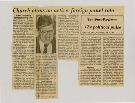 A newspaper article discussing: US Senator Frank Church was elevated to chairmanship of the Senate Foreign Relations Committee and is certain of breathing new life to the committee. Church plans an active role in foreign affairs and hops to develop an active diplomatic advisory for the committee. Church observes the committee will have a powerful voice in international trade and business and will not hesitate to use his position to benefit Idaho.