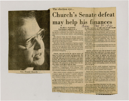 A newspaper article discussing: Senator Frank Church, who narrowly lost re-election in 1980, is optimistic about his future in the private sector. With a comfortable pension and opportunities in law and teaching, he expects to earn more while enjoying more time with his family. Church leaves behind a legacy of significant legislative achievements for Idaho, though his absence will be felt in the Senate. Despite his loss, he remains influential and could take on future public roles.