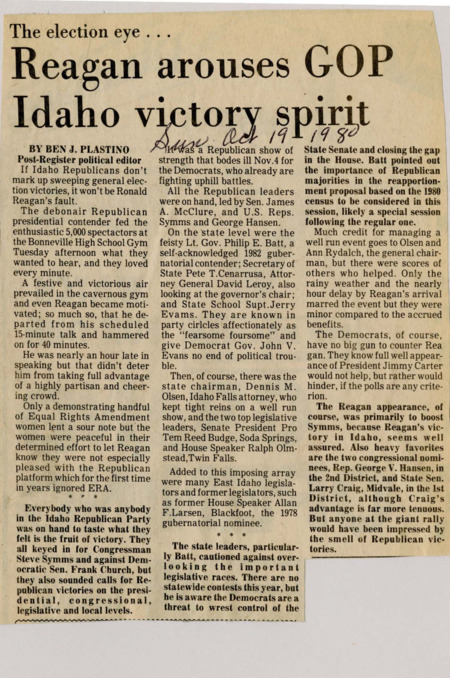 A newspaper article discussing: At a packed rally in Idaho, Republican leaders, including Ronald Reagan, Sen. James A. McClure, and U.S. Reps. Symms and Hansen, energized the crowd with a message of unity and political strength, while stressing the importance of upcoming legislative races. Reagan's speech, which ran long due to the enthusiastic reception, focused on boosting local candidates and reinforcing Republican momentum ahead of the November election, despite some protests from ERA supporters. Though the Democrats have little to counter the Republican wave, there is concern about the potential for a shift in control of the state legislature, with Republicans urging caution despite their strong position.