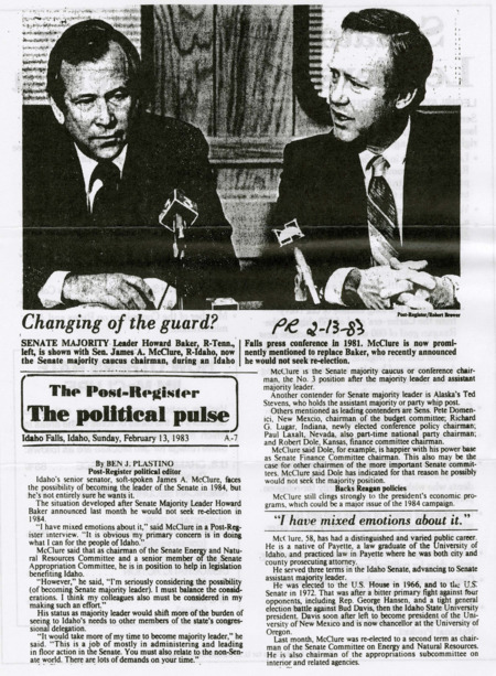A newspaper article discussing: James A. McClure, Idaho's senior senator, is considering a run for Senate Majority Leader following Howard Baker's decision not to seek re-election in 1984. McClure is conflicted about the position, as it would shift his focus from helping Idaho to managing Senate affairs. Other contenders for the role include Ted Stevens, Pete Domenici, and Richard Lugar.