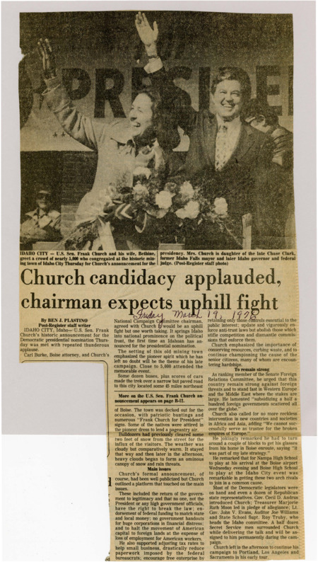 A newspaper article discussing: U.S. Senator Frank Church of Idaho launched his campaign for the Democratic presidential nomination in Idaho City, marking the first time an Idahoan has run for president. His platform focused on tackling government corruption, protecting American jobs, and reducing unnecessary foreign interventions. Church’s campaign garnered significant bipartisan support, with his tour including stops in Portland, Los Angeles, and Sacramento.