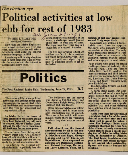 A newspaper article discussing: Idaho's elections in 1984 are approaching, with popular leaders like Governor Cecil Andrus and Senators James McClure, George Hansen, and Larry Craig holding strong positions. Most city elections are not very exciting, but there are some mayoral and council races. In the fall, more presidential and congressional candidates will announce their plans, with some already planning visits to Idaho.