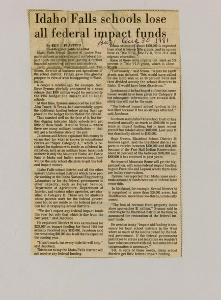 A newspaper article discussing: Idaho school districts, including Idaho Falls, face significant reductions in federal funding due to budget cuts, with most impact aid going to military-heavy areas like Texas. The Idaho Falls district expects only $40,000 in federal funding next year, down from $225,000 in previous years. While some districts with federal land or Indian reservations, like Blackfoot and Mountain Home, may receive more aid, overall funding for Idaho schools remains limited.