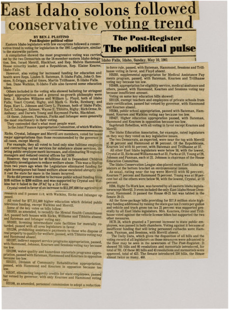 A newspaper article discussing: In the 1981 Idaho legislative session, most eastern Idaho legislators followed a conservative trend, with Democrats Merrill and Hammond voting more progressively. Key votes focused on education, healthcare, and budget cuts. Democrats scored higher on education and environmental issues, while Republicans leaned more conservative.