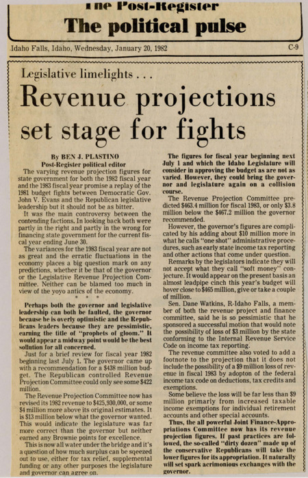 A newspaper article discussing: A budget debate between Idaho Gov. John V. Evans and Republican leaders over how much money the state will have in 1982 and 1983. The governor is hopeful, but Republicans are more cautious, leading to disagreements over the numbers. A key committee is likely to use the lower estimates, which could cause more arguments with the governor.