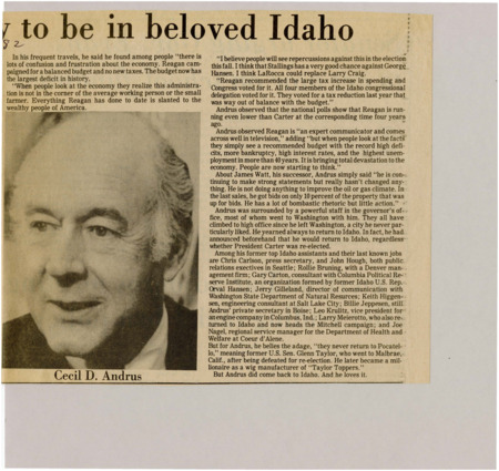 A newspaper article discussing: Andrus criticizes Reagan’s economic policies, highlighting the rising deficit, high unemployment, and ineffective leadership. He also critiques James Watt’s lack of action on oil and gas issues despite strong rhetoric. Despite his time in Washington, Andrus always felt connected to Idaho and returned there, where many of his former staff members also moved on to prominent roles.