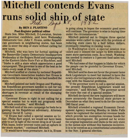A newspaper article discussing: State Sen. Mike Mitchell praised Governor John V. Evans for managing Idaho’s finances without raising taxes, contrasting him with neighboring Republican governors who had to call special sessions and increase taxes. Mitchell supported Evans' decision to avoid a special session, believing it saved the state money. He also discussed his own campaign and advocacy for industrial revenue bonds to stimulate business development in Idaho.