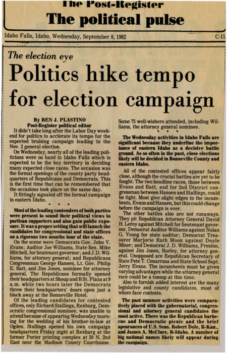 A newspaper article discussing: Political campaigns in Idaho intensified after Labor Day, with key party headquarters openings in Idaho Falls signaling the start of the election season. Leading candidates from both parties, including Gov. John Evans and Congressman George Hansen, were present to rally support for the Nov. 2 election. Tight races were expected, particularly for governor, congress, and attorney general, with eastern Idaho seen as a decisive battleground.