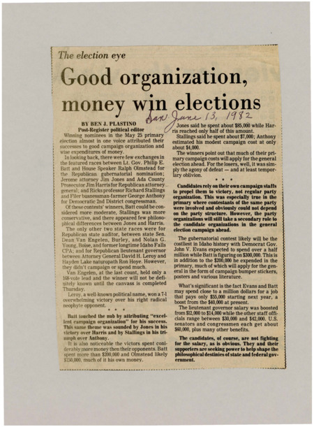 A newspaper article discussing: In the May 25 primary, winners said their success came from good campaign planning and spending wisely. Lt. Gov. Philip E. Batt spent over $200,000, much more than his opponent. The upcoming general election will likely be the most expensive in Idaho's history as candidates are focused on gaining power, not high salaries.